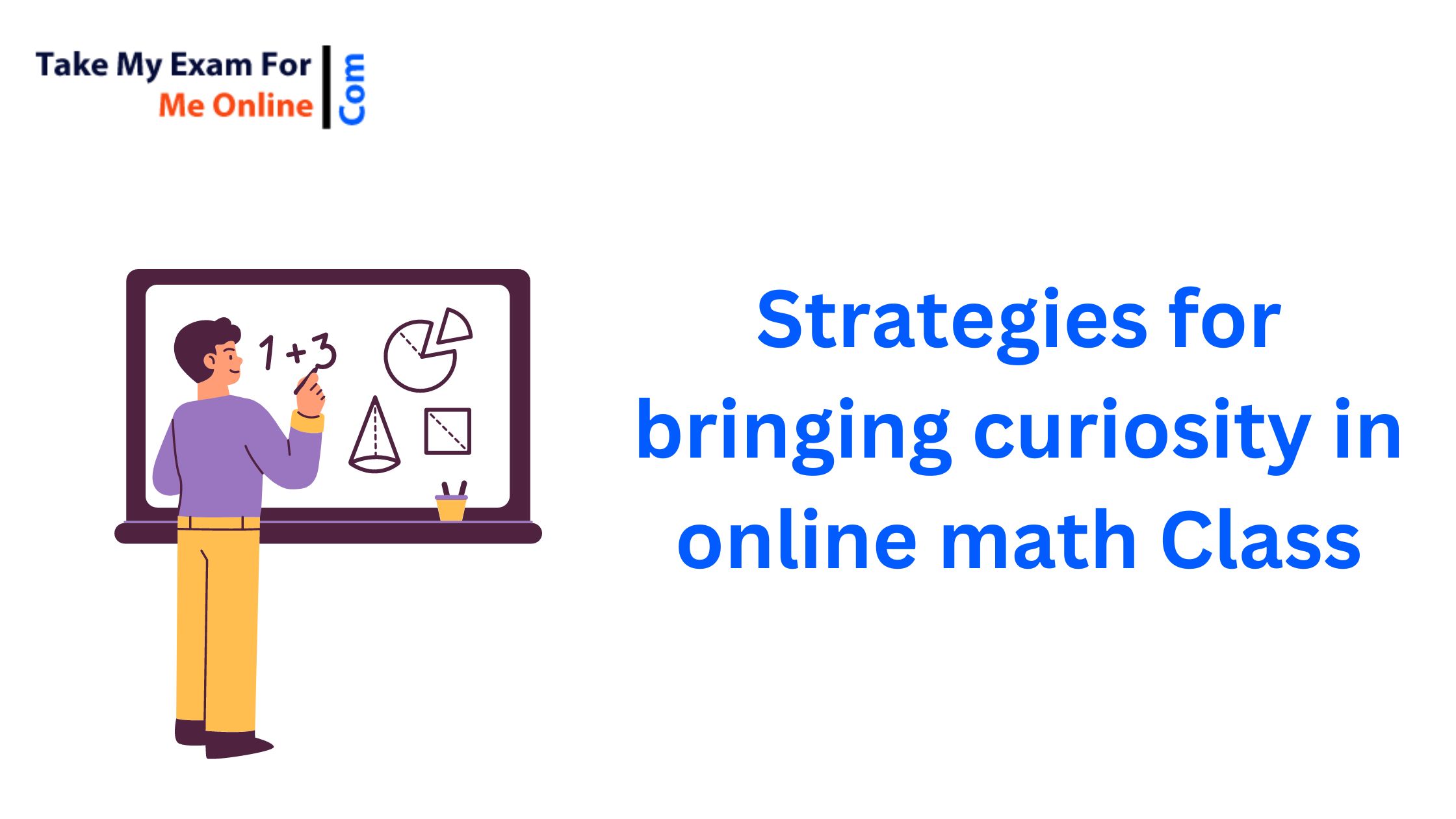 Strategies for bringing curiosity in online math Class